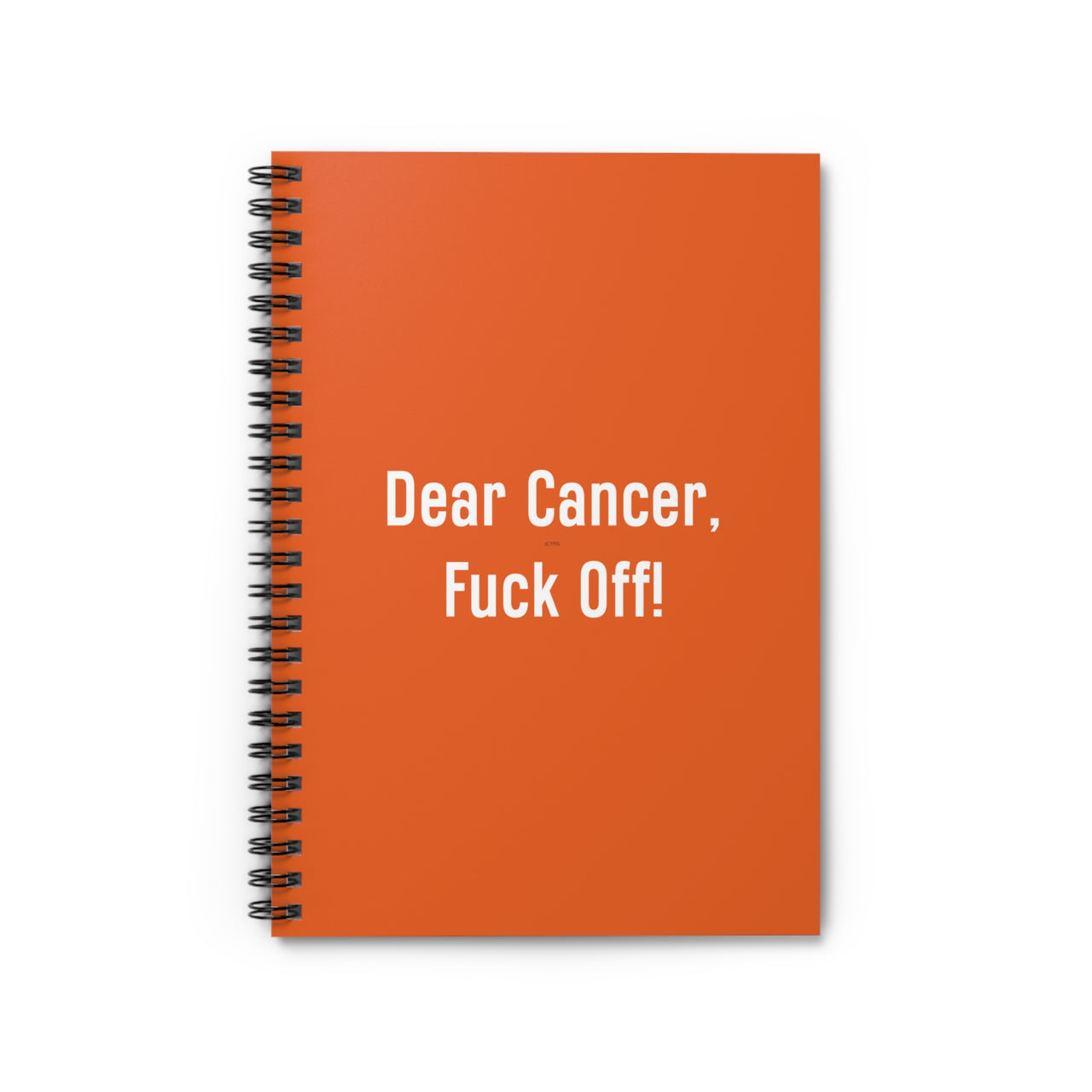 Dear Cancer Fuck Off Notebook