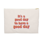 Women's It's a Good Day Accessory Pouch