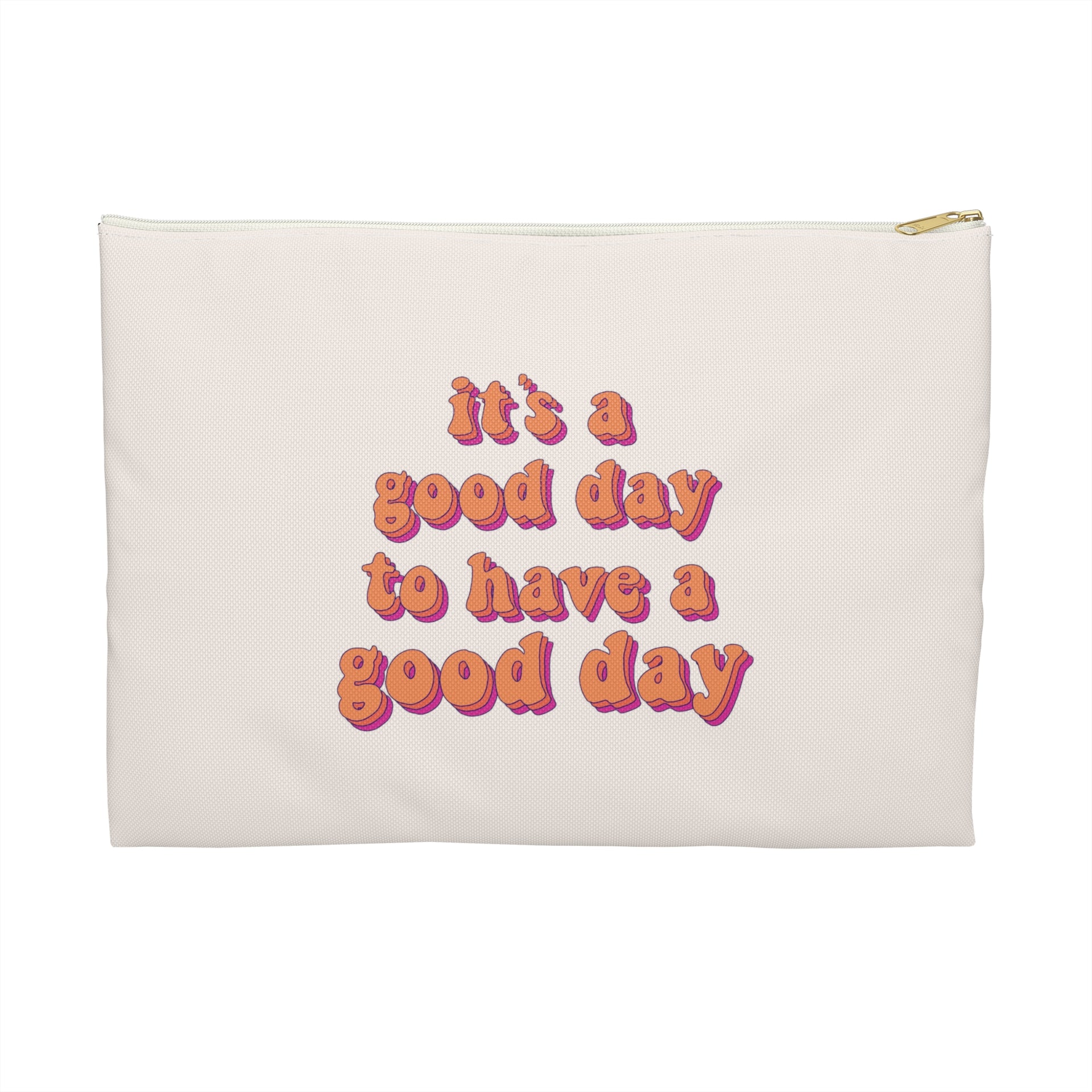 Women's It's a Good Day Accessory Pouch