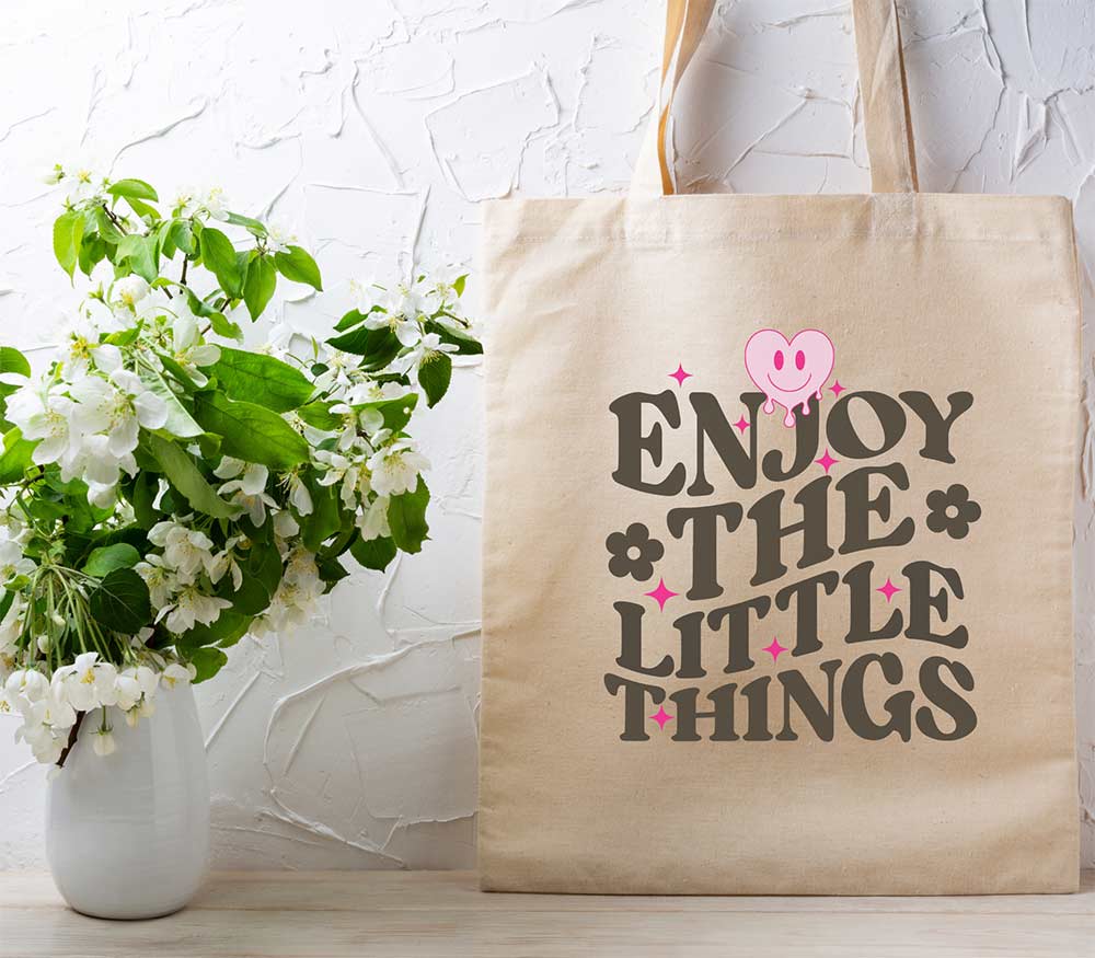 Enjoy the Little Things Tote